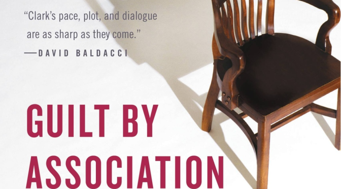A Review of Guilt by Association by Marcia Clark