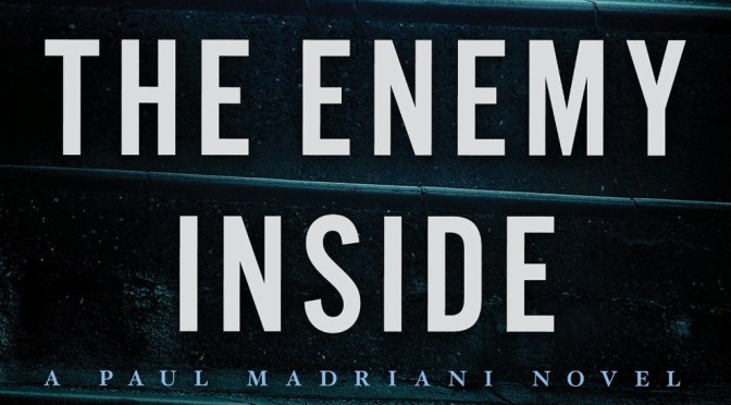 A Review of The Enemy Inside by Steve Martini